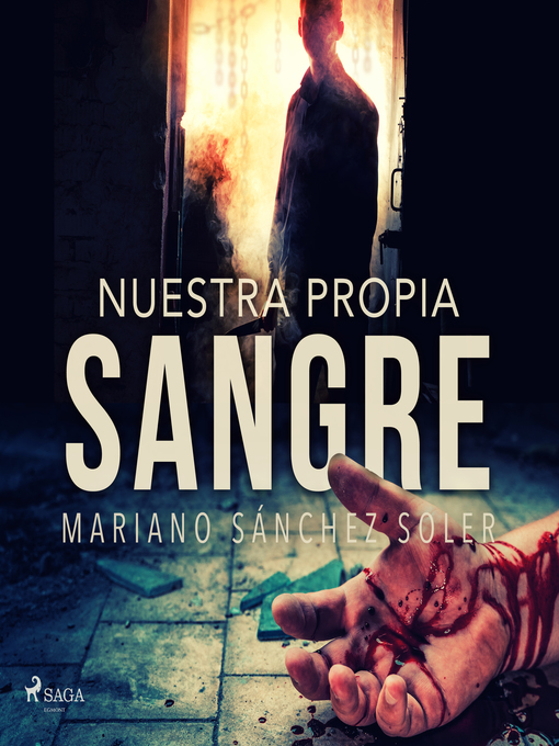 Title details for Nuestra propia sangre by Mariano Sánchez Soler - Wait list